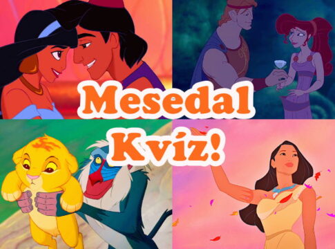 Kvíz – Találd ki melyik Disney mesében hallható ez a dalrészlet!